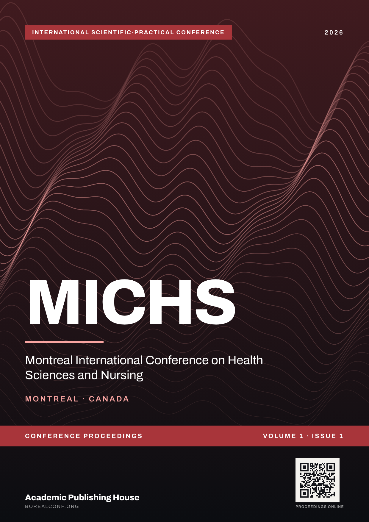 Montreal International Conference on Health Sciences and Nursing — Volume 1, Issue 1 (2026)